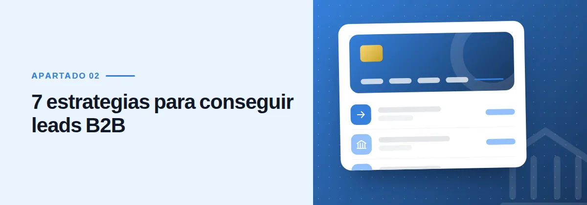 7 estrategias para conseguir leads B2B
